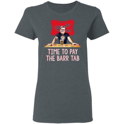 Mueller Time Time To Pay The Barr Tab Shirt - Image 6