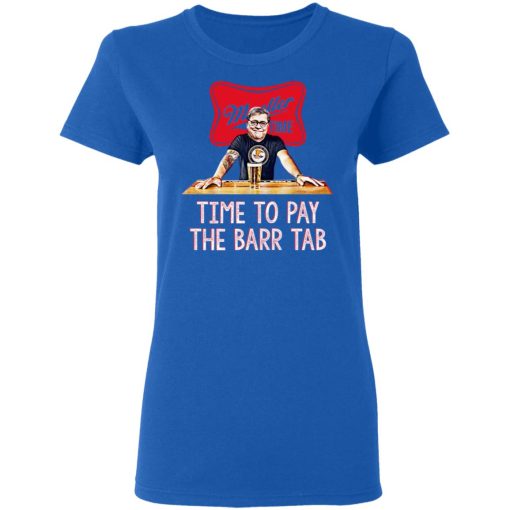 Mueller Time Time To Pay The Barr Tab Shirt - Image 8