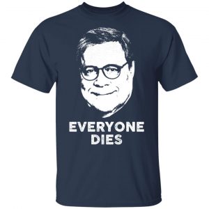 Everyone Dies Shirt 15