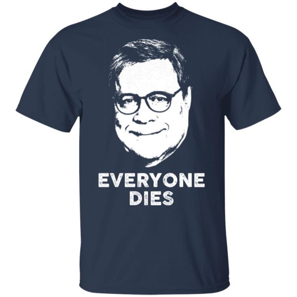 Everyone Dies Shirt 3