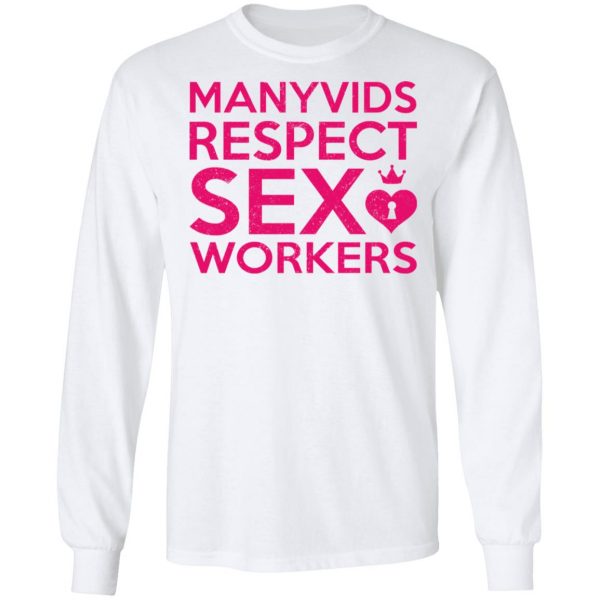 Manyvids Respect Sex Workers T-Shirts 3