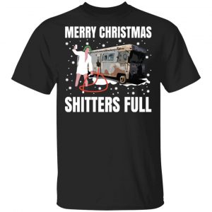 Cousin Eddie Merry Christmas Shitters Full T-Shirts Movie