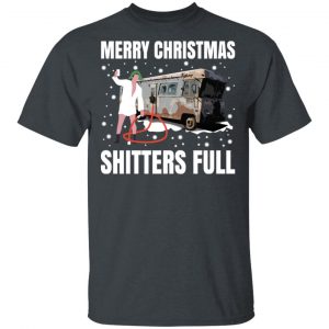 Cousin Eddie Merry Christmas Shitters Full T-Shirts Movie 2