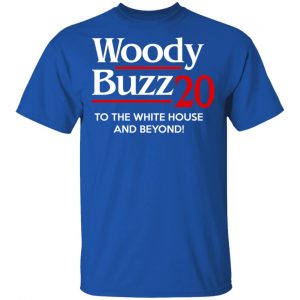 Woody Buzz 2020 To The White House And Beyond Shirt 16