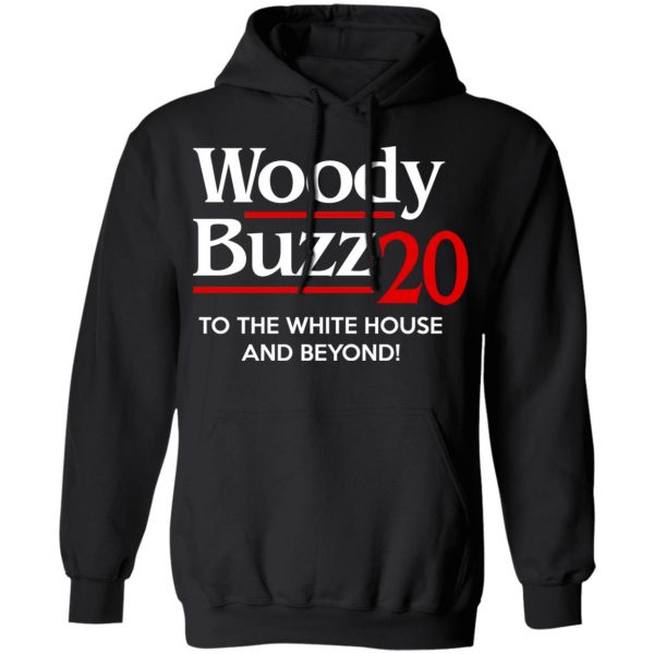 Woody Buzz 2020 To The White House And Beyond Shirt 10
