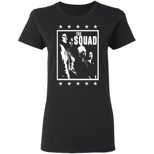 Squad AOC Rashida Tlaib ILhan Omar Ayanna Pressley Shirt - Image 5