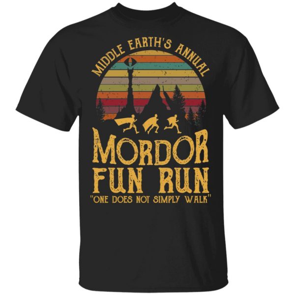 Middle Earth’s Annual Mordor Fun Run One Does Not Simply Walk Shirt 1