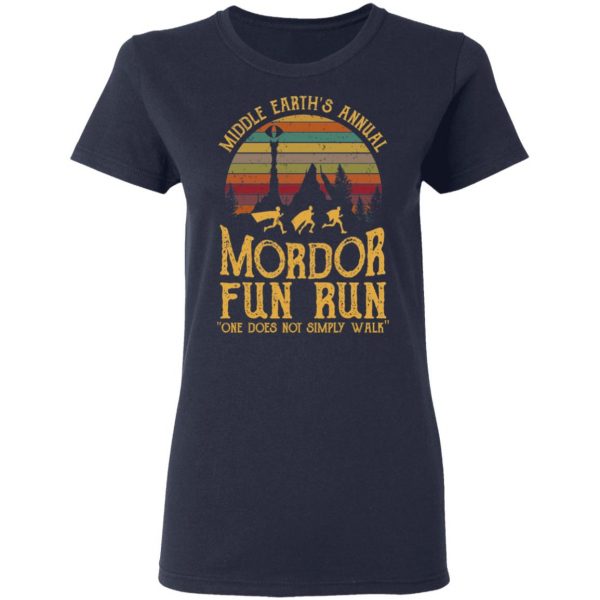 Middle Earth’s Annual Mordor Fun Run One Does Not Simply Walk Shirt 7