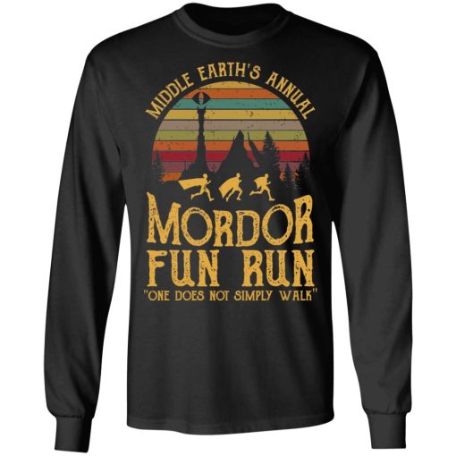 Middle Earth’s Annual Mordor Fun Run One Does Not Simply Walk Shirt 9