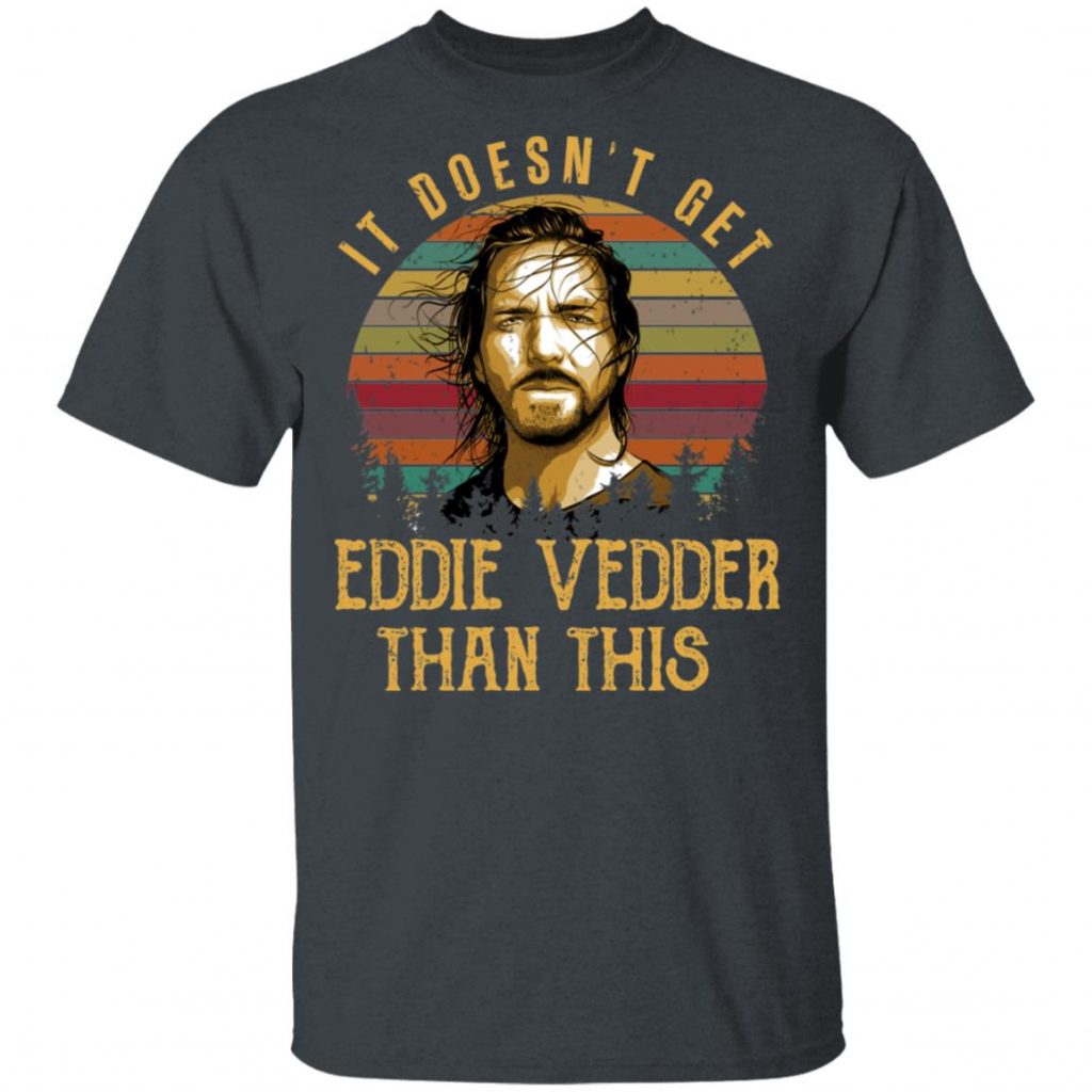 eddie vedder for president shirt