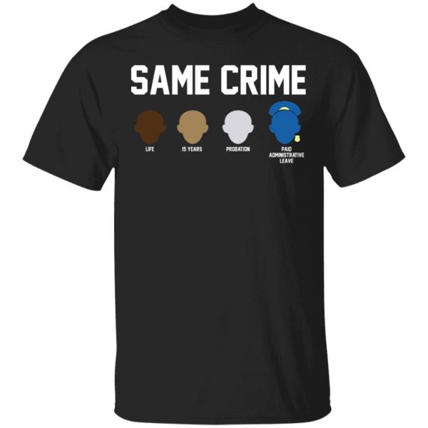 Same Crime Shirt 1