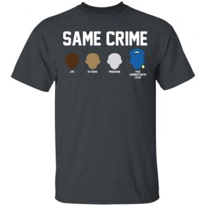 Same Crime Shirt 14
