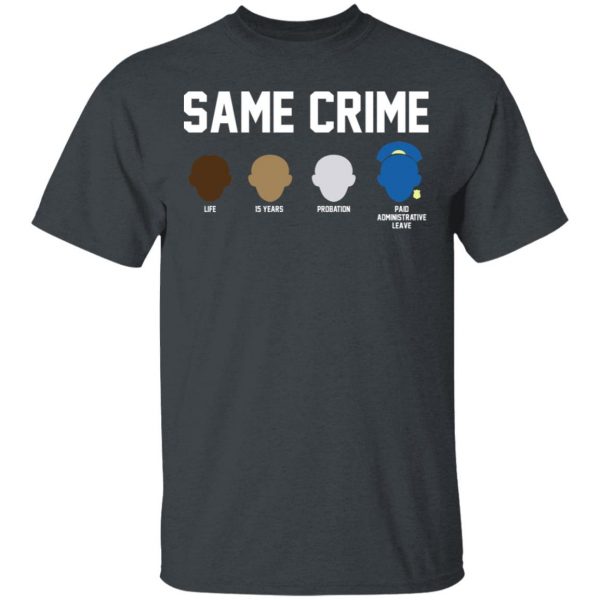 Same Crime Shirt 2