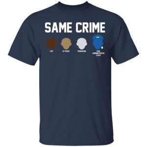 Same Crime Shirt 15