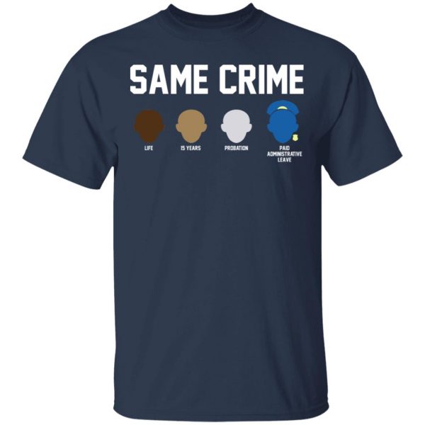 Same Crime Shirt 3