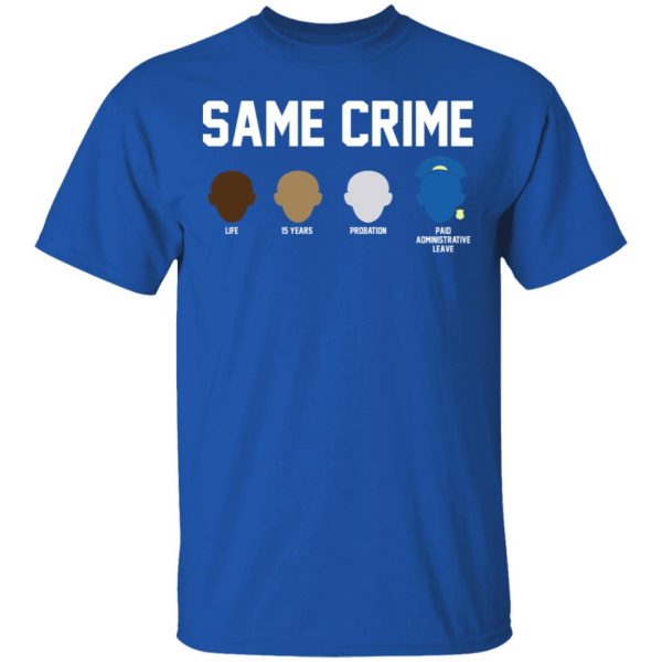 Same Crime Shirt 4