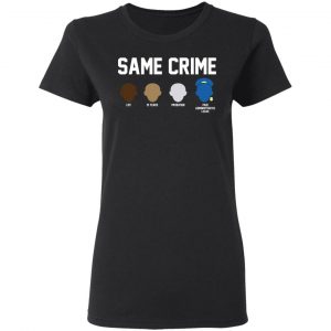 Same Crime Shirt 17