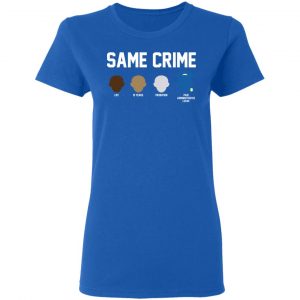 Same Crime Shirt 20