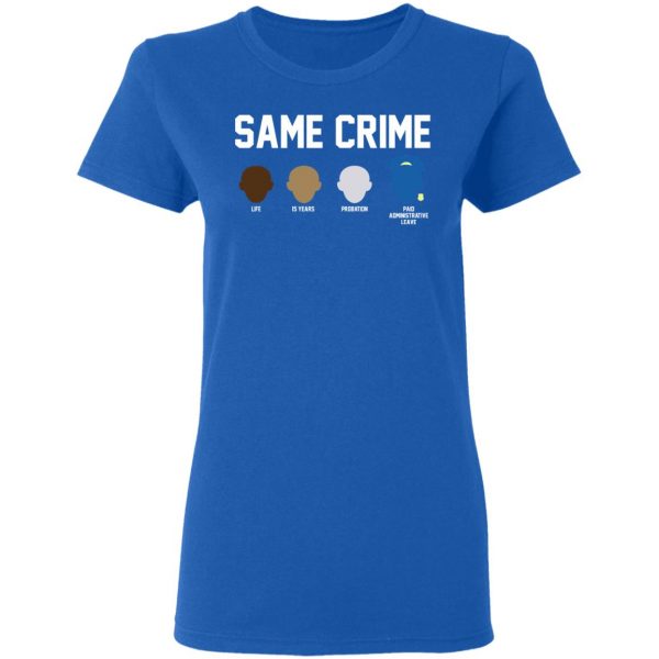 Same Crime Shirt 8