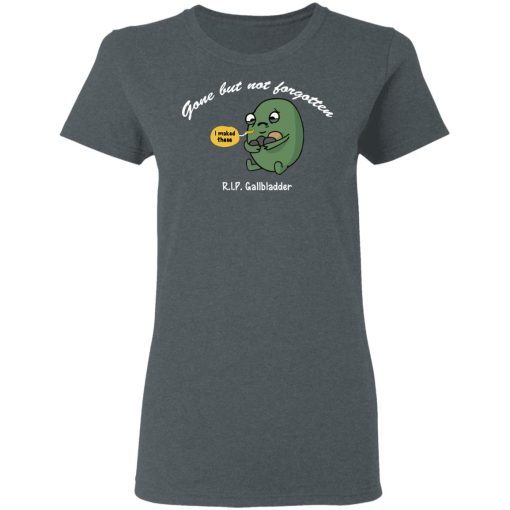 Gone But Not Forgotten R.I.P Gallbladder Shirt - Image 6