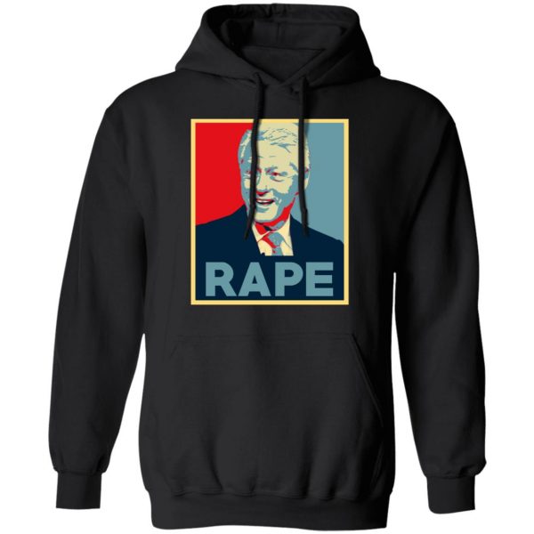 Bill Clinton Rape Shirt 4
