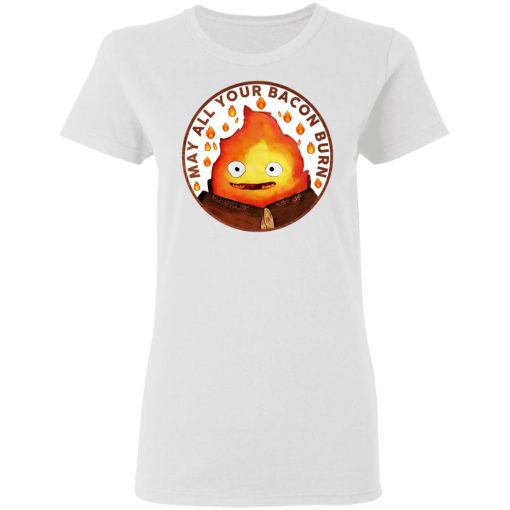 May All Your Bacon Burn Shirt - Image 5