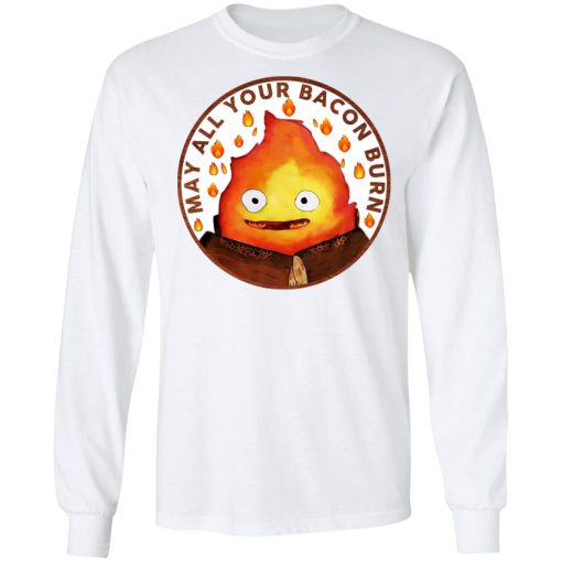 May All Your Bacon Burn Shirt - Image 8