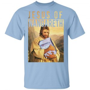Jesus Of Nangareth Shirt Jesus