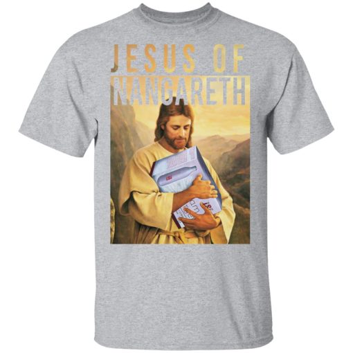 Jesus Of Nangareth Shirt 3