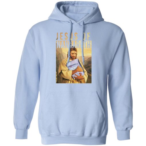 Jesus Of Nangareth Shirt 12