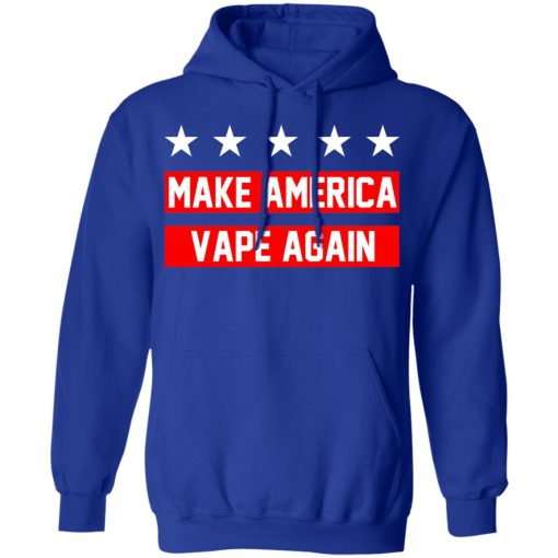 Make America Vape Again Funny Vapor Vaping Great Men Shirt - Image 13