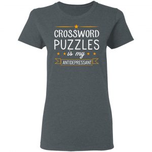Crossword Puzzles Is My Antidepressant Gaming Shirt 18