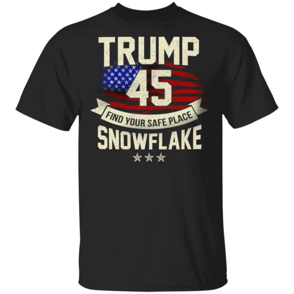 Donald Trump 45 Find Your Safe Place Snowflake Shirt 1