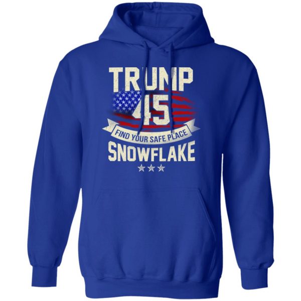 Donald Trump 45 Find Your Safe Place Snowflake Shirt 13