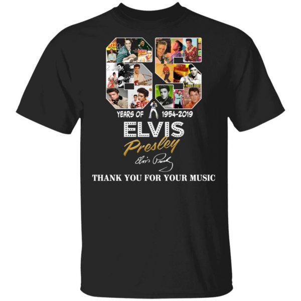 65 Years Of Elvis Presley 1954 2019 Thank You For Your Music Shirt 1