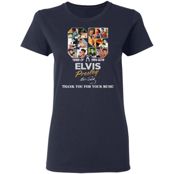 65 Years Of Elvis Presley 1954 2019 Thank You For Your Music Shirt 7