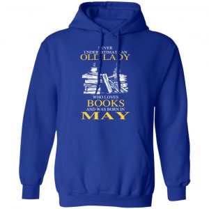An Old Lady Who Loves Books And Was Born In May Shirt 25