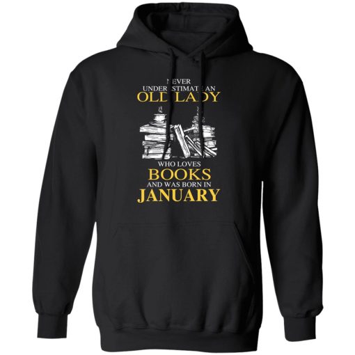 An Old Lady Who Loves Books And Was Born In January Shirt 4