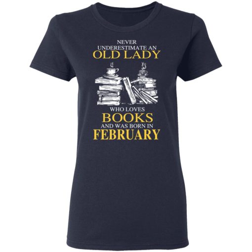 An Old Lady Who Loves Books And Was Born In February Shirt - Image 7