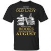 An Old Lady Who Loves Books And Was Born In April Shirt Book Lovers 2