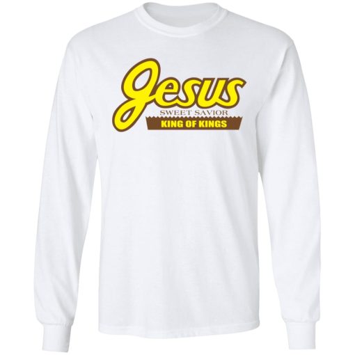 Reeses Jesus Sweet Savior King Of Kings Shirt 3