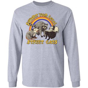 Support My Local Street Cats Shirt 18