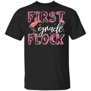 First Grade Flock Flamingo Shirt Animals