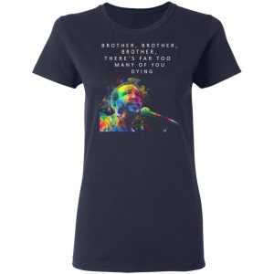Brother Brother Brother There’s Far Too Many Of You Dying Marvin Gaye Shirt 19