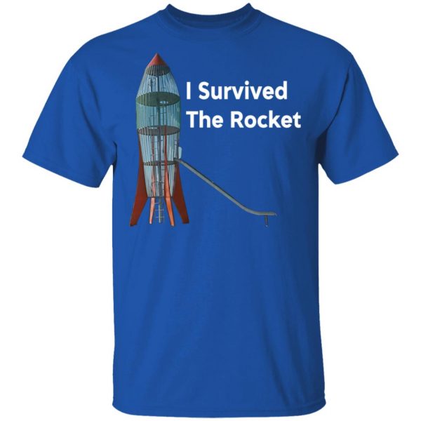 I Survived The Rocket Shirt 4