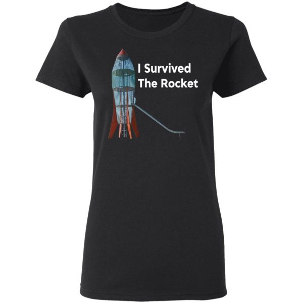 I Survived The Rocket Shirt 5