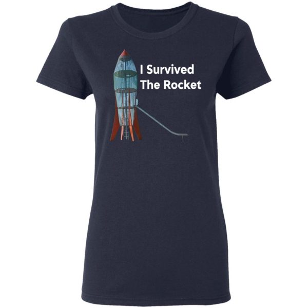 I Survived The Rocket Shirt 7