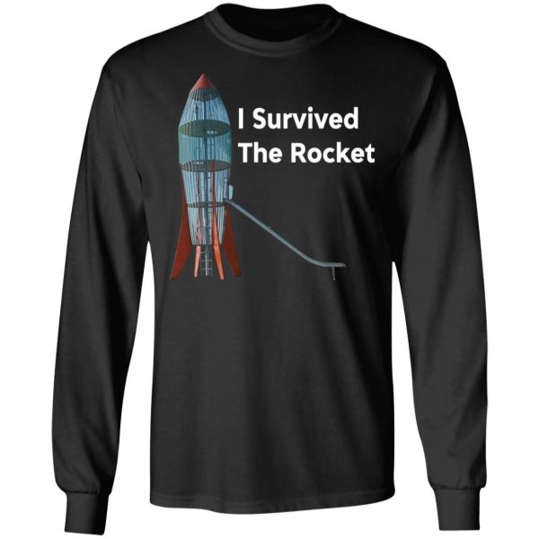I Survived The Rocket Shirt 9
