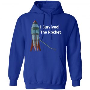I Survived The Rocket Shirt 25