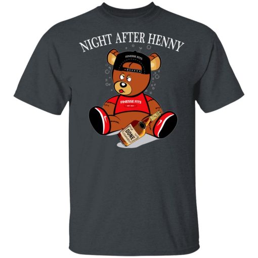 Henny Bear Night After Henny Shirt - Image 2